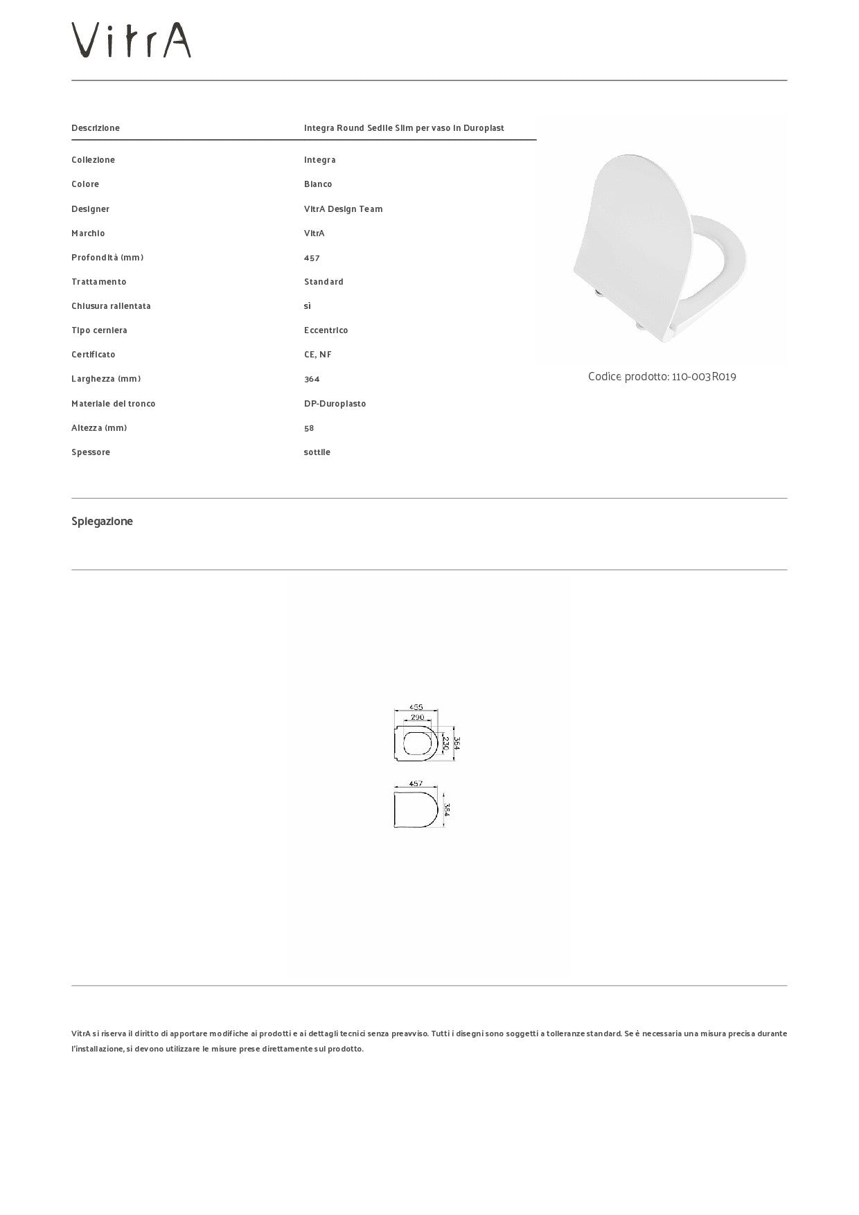 VITRA SEDILE SLIM INTEGRA ROUND PER VASO IN DUROPLAST